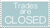 Trades are closed