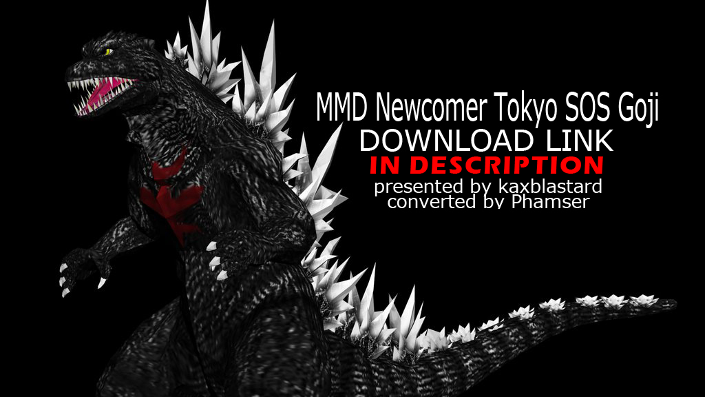 MMD Newcomer Tokyo SOS Goji DOWNLOAD LINK