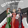 Gotham Noir - The Femme Fatales