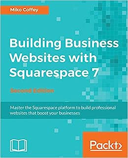  READ Building Business Websites with Squarespace 