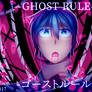 -GHOST RULE- (redraw)