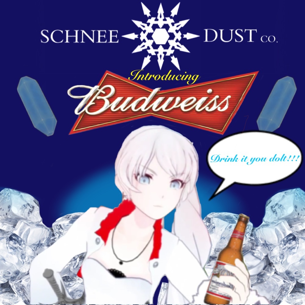 SCHNEE DUST CO. New Product!!!: BudWeiss!!