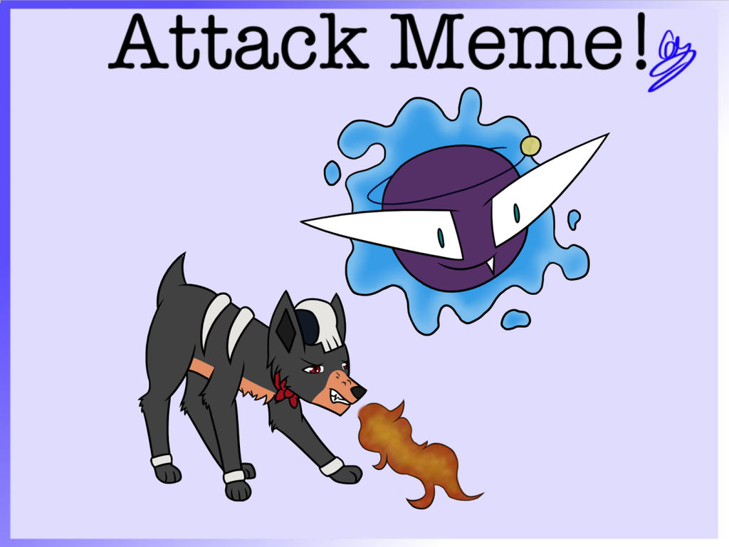 Attack meme by Vapor4x4-Archived on DeviantArt