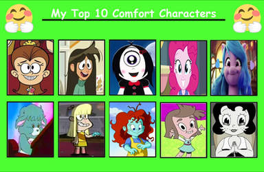 Here's My Top 10 Comfort Characters by oscartgrouchfdsui