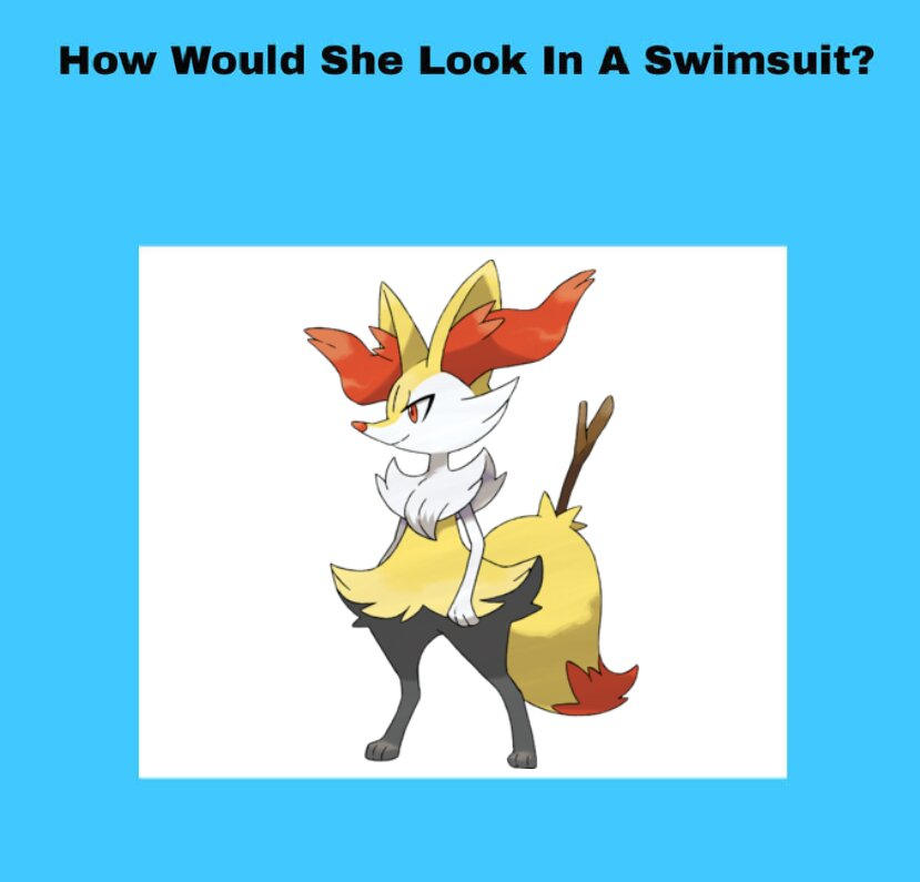 How would Braixen look in a swimsuit by billdynamite99 on DeviantArt