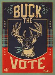 'Buck The Vote' - ADHT Poster