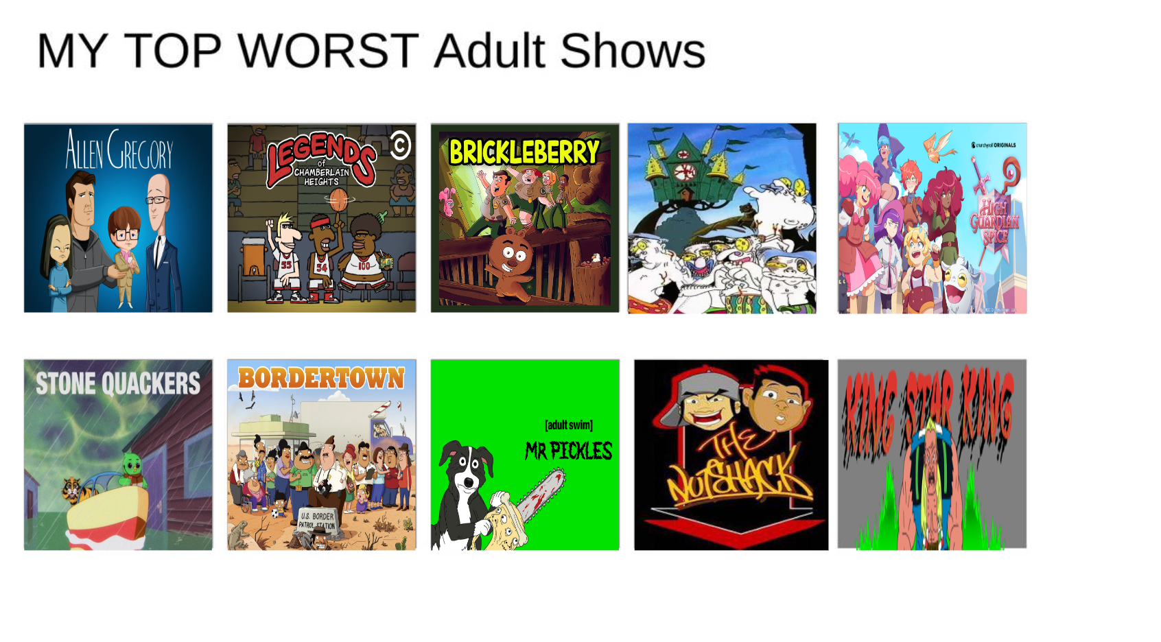My Top 10 Worst Adult Shows