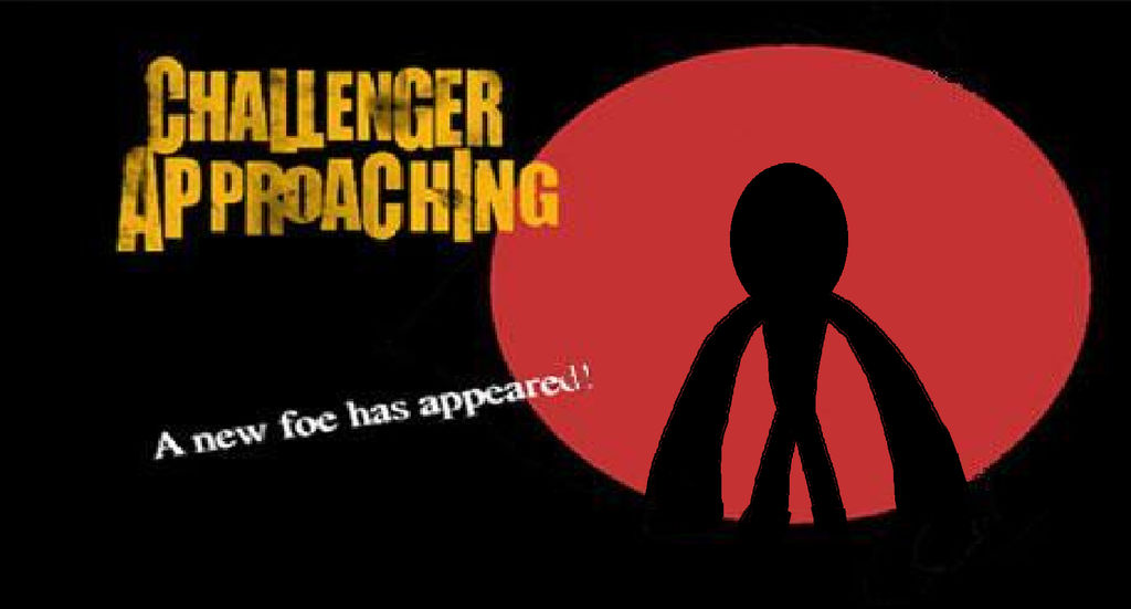 Object Challengers Deviantart Challenger approaching... by Arrowman64 on DeviantArt