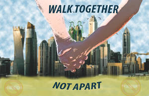 Walk Together, Not Apart