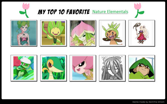 My Top 10 Favorite Nature Elementals