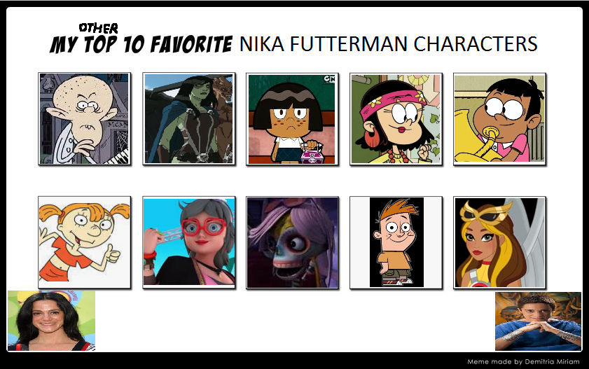 My OTHER Top 10 Nika Futterman Roles by ajpokeman on DeviantArt