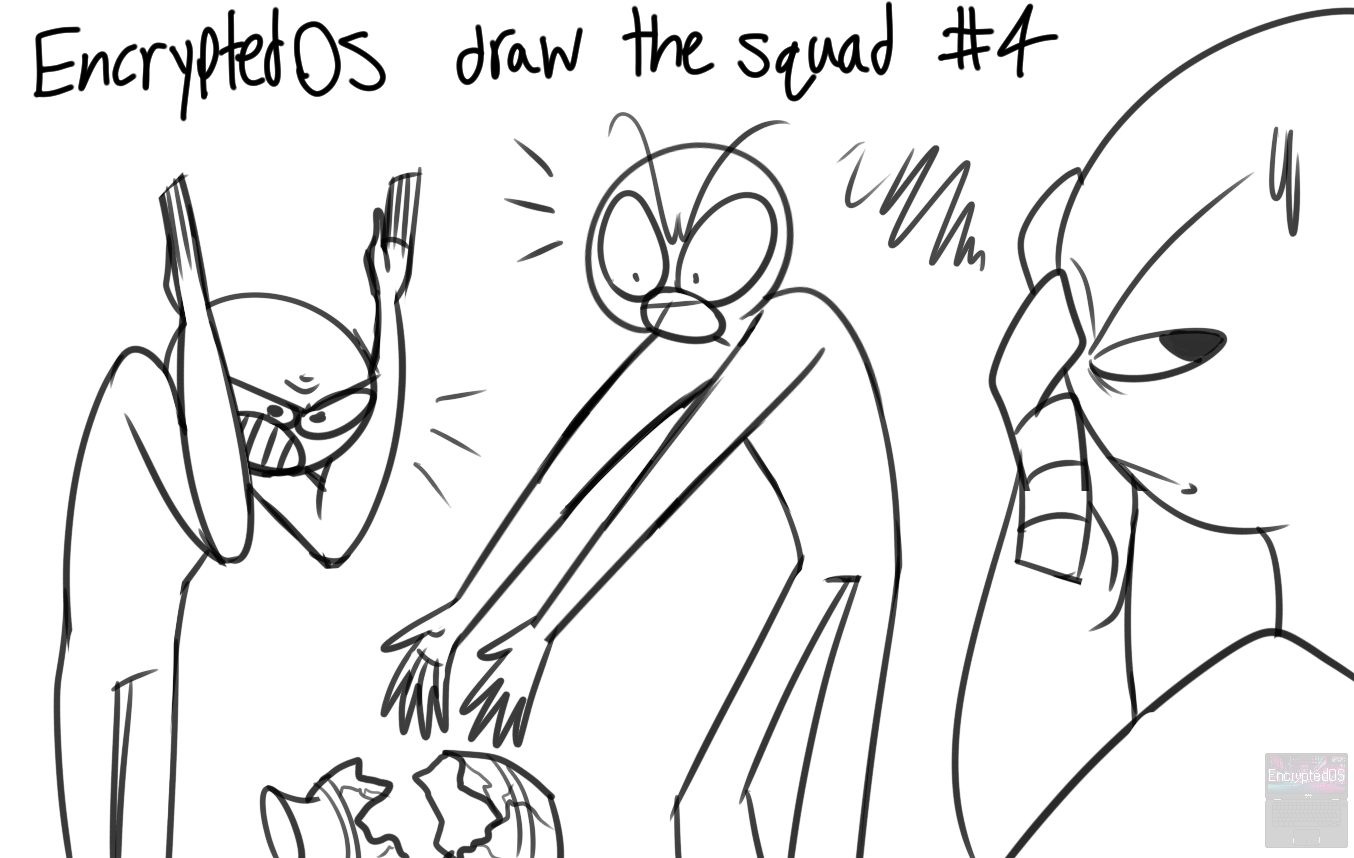 Who Broke It Draw The Squad 4 By Encryptedos On Deviantart