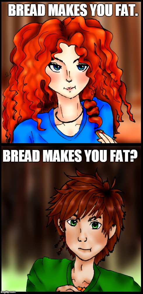 Bread makes you fat