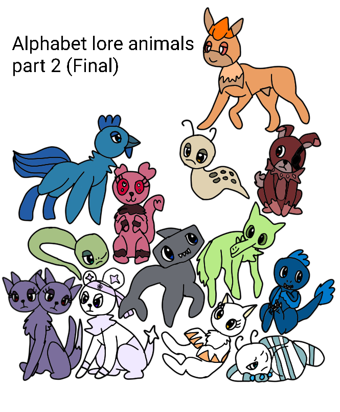 Alphabet lore Animals part 2 (final) by Keyziathana2009 on DeviantArt Alphabet lore Animals part 2 (final) by Keyziathana2009 on DeviantArt