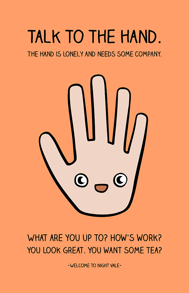 Talk to the Hand