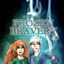 FROZEN BRAVERY - ONE DAY AWAY POSTER