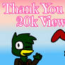 Thanks For 20k Views