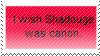 Shadouge canon