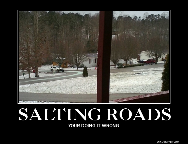 Salting roads XD