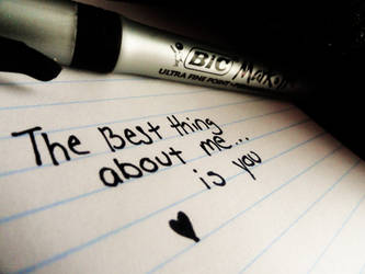 The best thing about me...