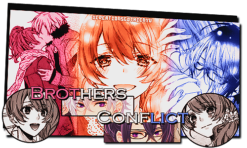 Brothers Conflict [Tsubaki-Ema-Azusa]