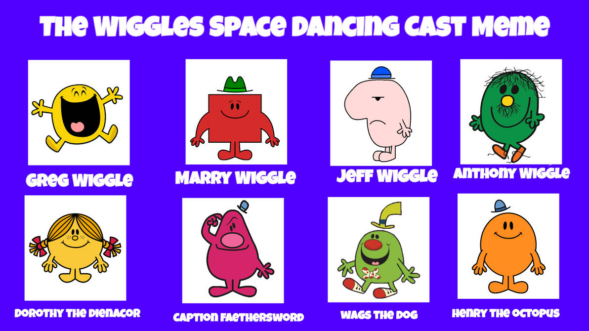 The Wiggles Space Dancing Parody Cast Meme by EleniPokamon on DeviantArt