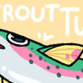 Trout Tuesday