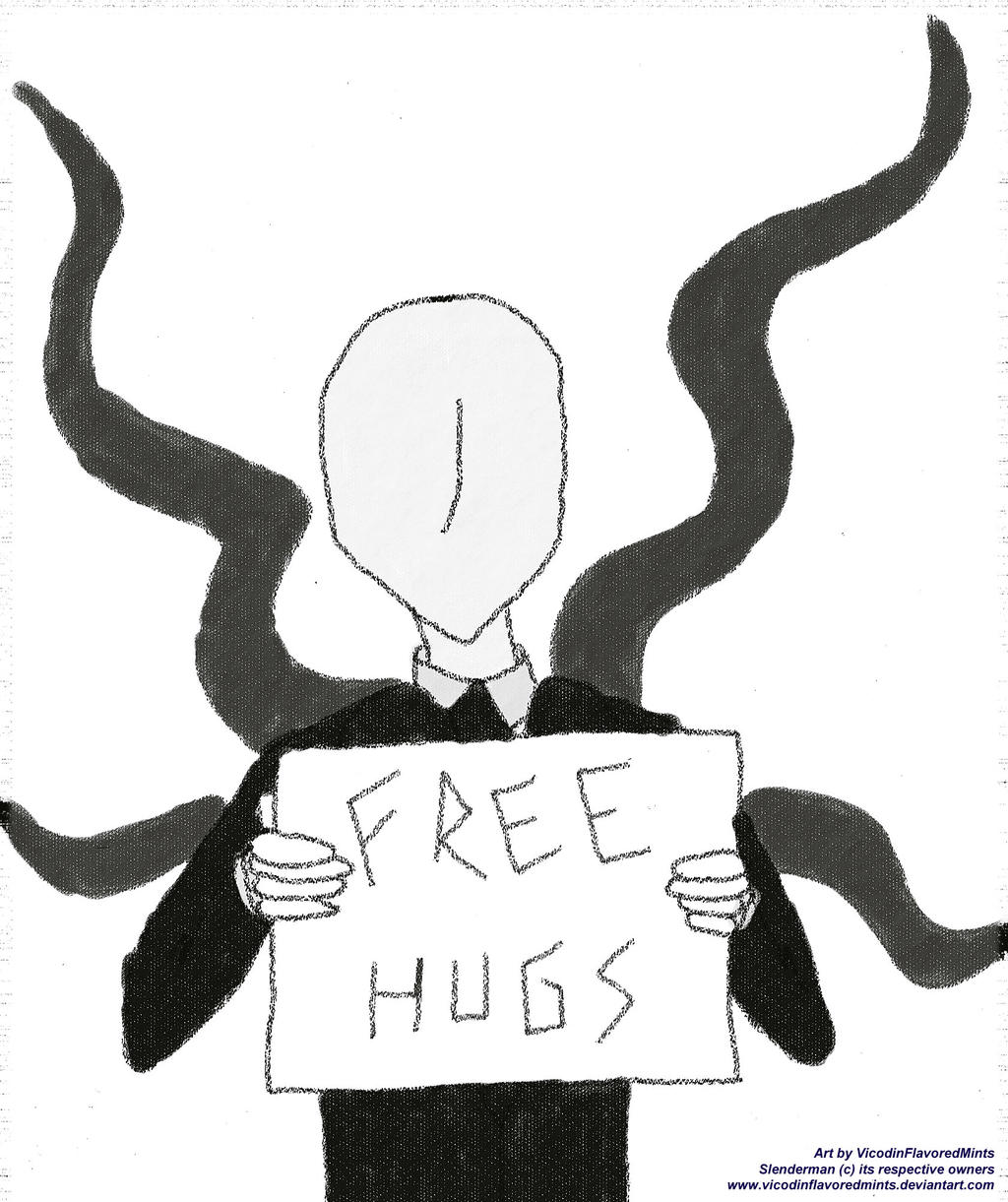 Slenderman Free Hugs