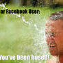 You have been hosed