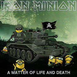 Iron Minion - A Matter of Life and Death