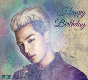 Happy Birthday - TAEYANG