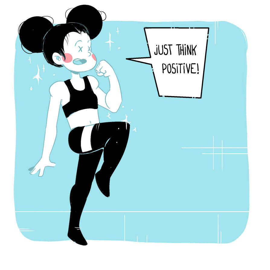 Think Positive Deviantart Rage Toxic Positivity by ThePigeonArtist on DeviantArt