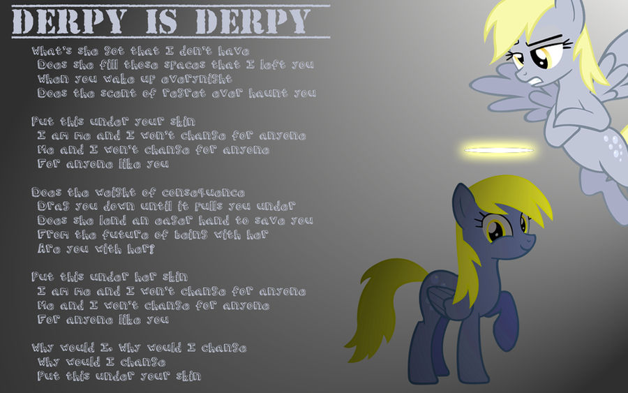 Derpy Quotes Derpy is Derpy by Timexturner on DeviantArt