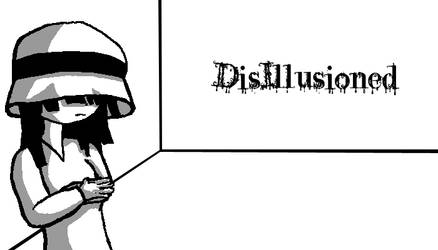 Disillusioned (1-1)