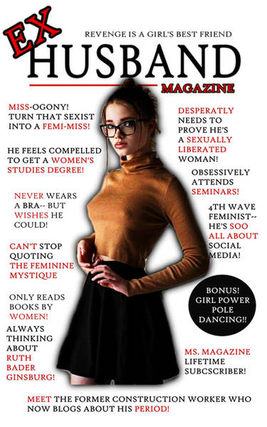 Exhusband Magazine 7: Feminist!