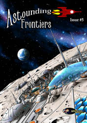 Astounding Frontiers Magazine, Issue Five by Artraccoon