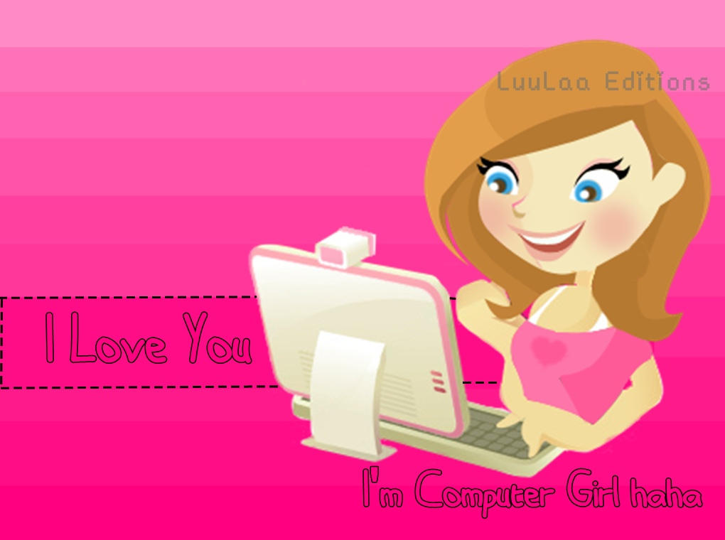 Wallpaper I'm computer girl haha by LuuEditionsDesigner on DeviantArt