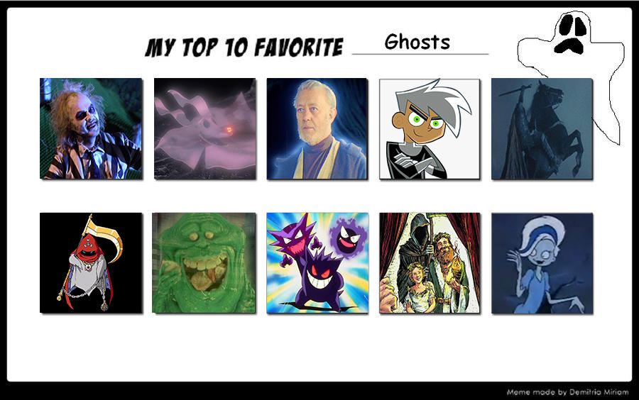 My Top 10 Favorite Ghosts by Ezmanify on DeviantArt