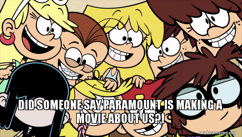 The Loud House Movie Meme