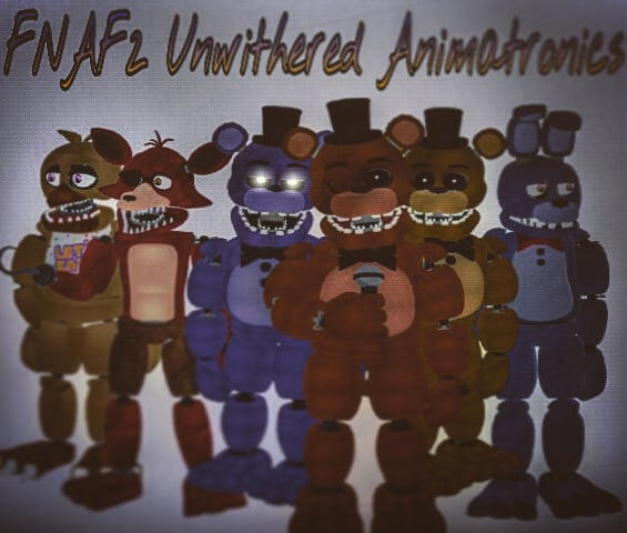 FNAF2 The Unwithered Animatronics by NightShadowAnimation on DeviantArt