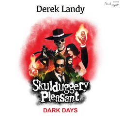 Skulduggery Pleasant - Dark Days
