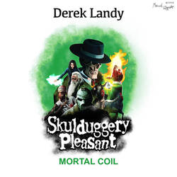 Skulduggery Pleasant - Mortal Coil