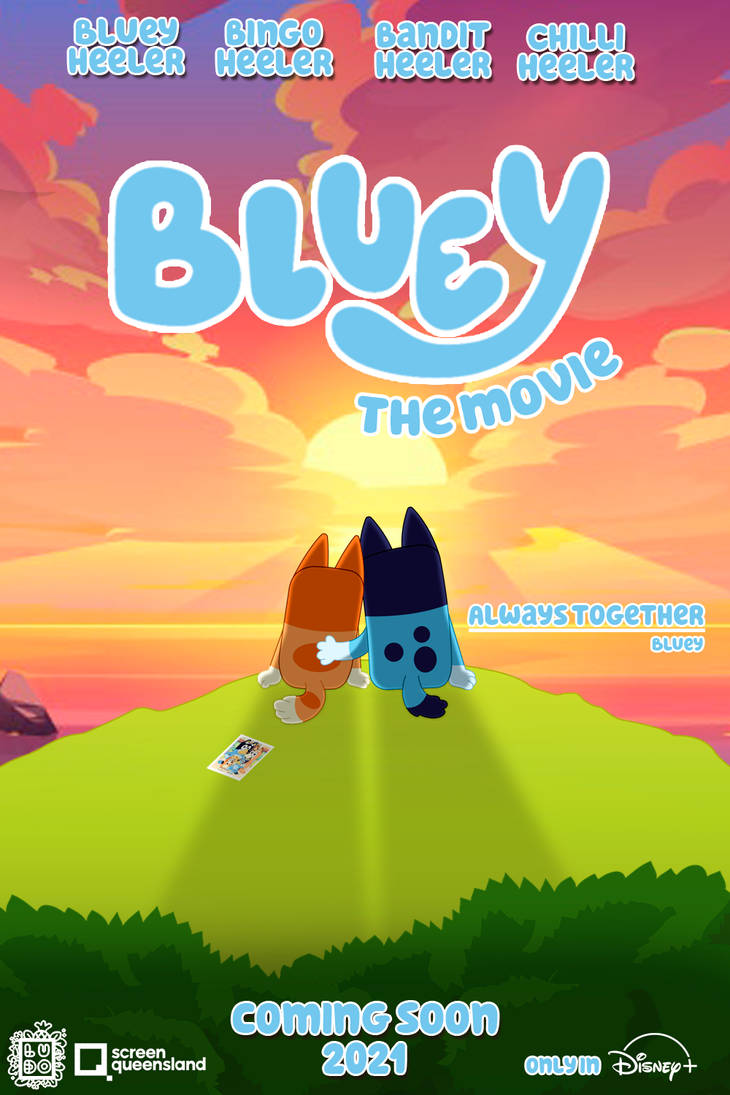 Bluey The Movie 2021 By Zack Watterson On DeviantArt bluey-the-movie-2021-by-zack-watterson-on-deviantart