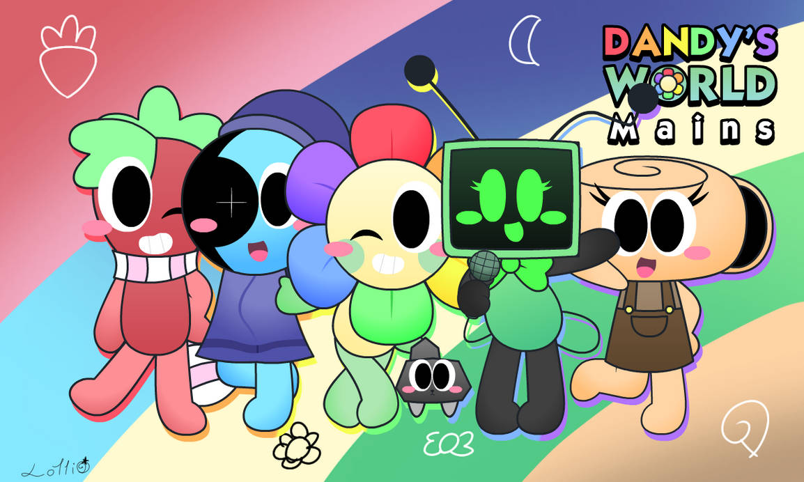 Dandy's World Mains by Invinciblelollipop on DeviantArt