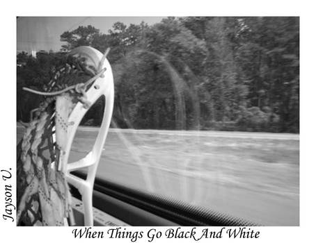 When things go black and white