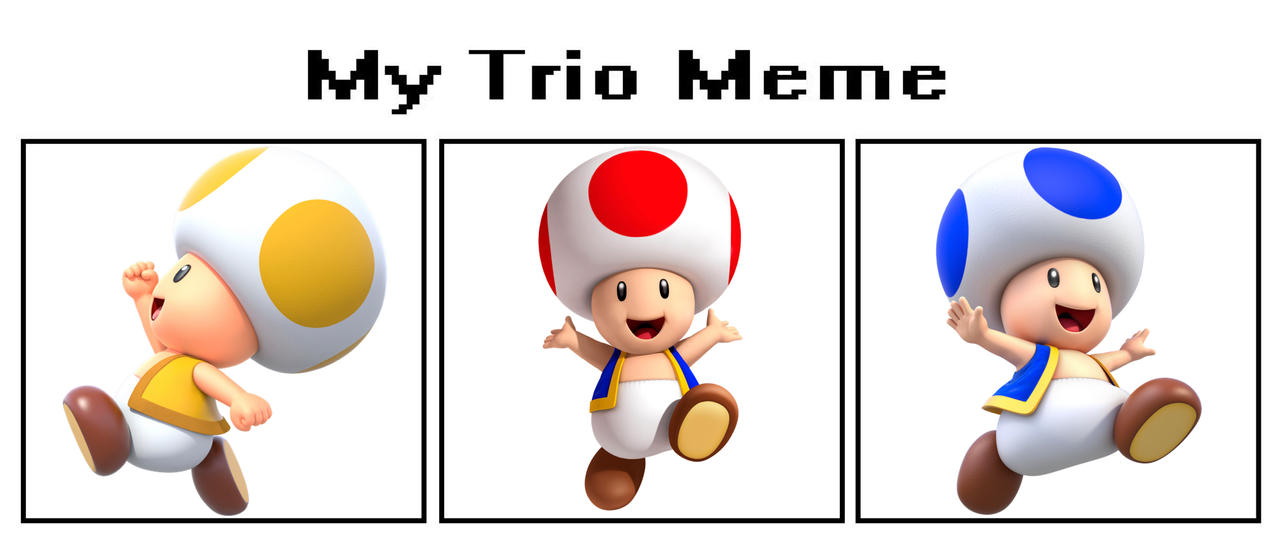 My Trio Meme By Hejsanivve23 On DeviantArt my-trio-meme-by-hejsanivve23-on-deviantart