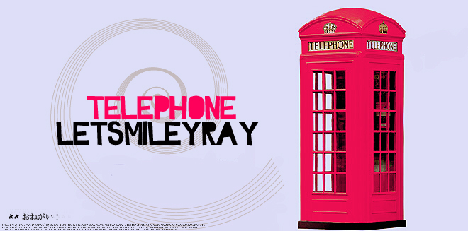 telephone letsmileyray