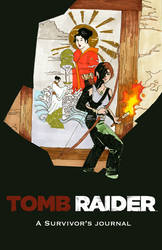 Tomb Raider: A survivor's journal by crisurdiales