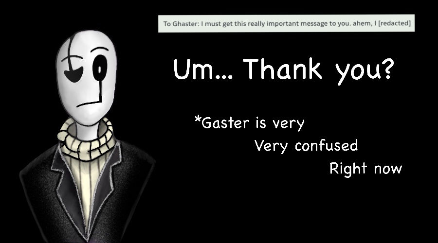 Confused Gaster by bestartisfromthesoul on DeviantArt