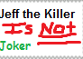 Jeff the Killer is NOT a Ripoff of the Joker!!